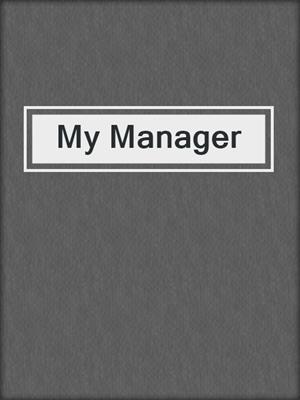 cover image of My Manager