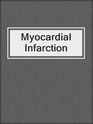 Myocardial Infarction