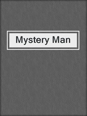 cover image of Mystery Man