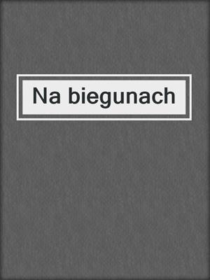 cover image of Na biegunach