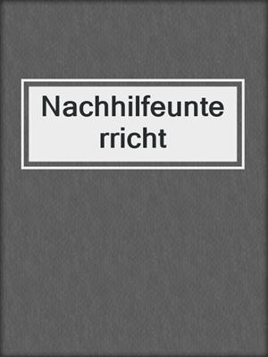 cover image of Nachhilfeunterricht