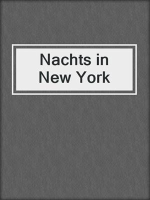 cover image of Nachts in New York