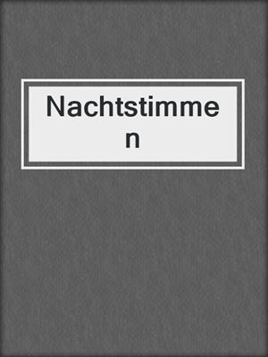 cover image of Nachtstimmen