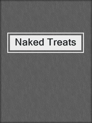 Naked Treats