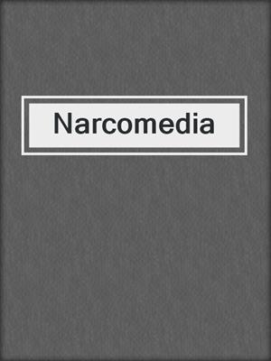 Narcomedia