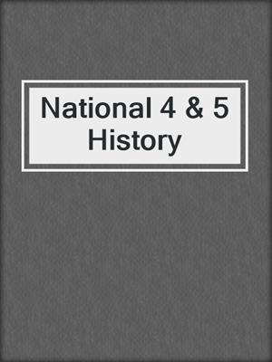 National 4 & 5 History