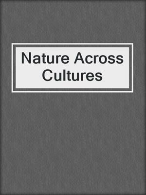 Nature Across Cultures