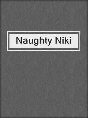 Naughty Niki