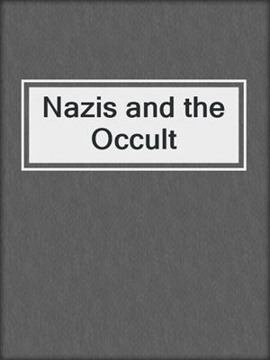 Nazis and the Occult