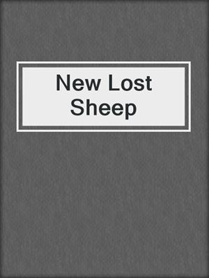 cover image of New Lost Sheep