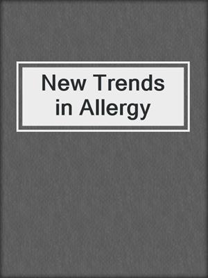 New Trends in Allergy
