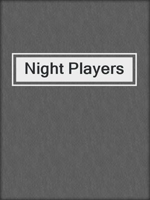 cover image of Night Players