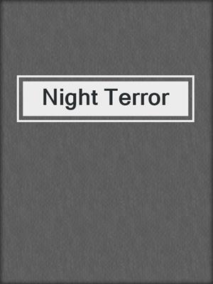 cover image of Night Terror