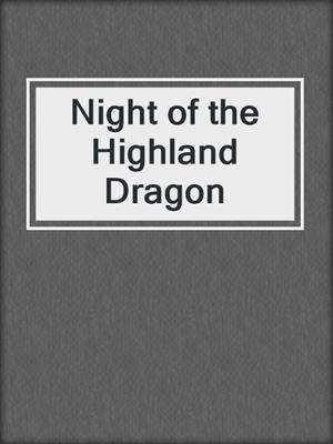 Night of the Highland Dragon