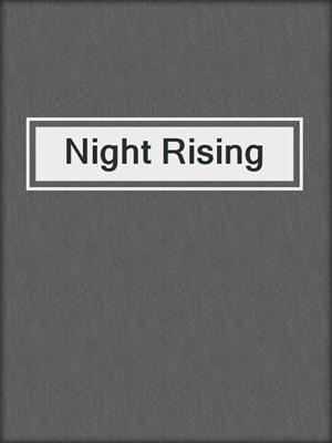 cover image of Night Rising
