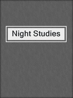cover image of Night Studies