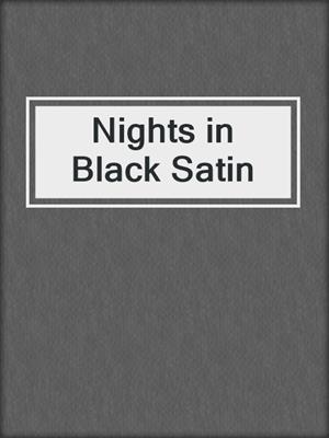 Nights in Black Satin