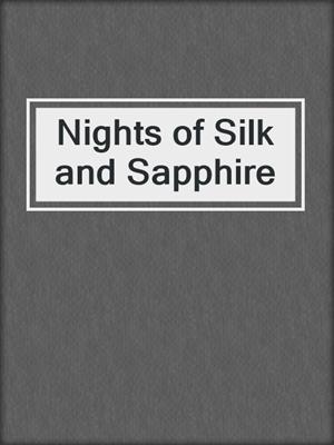 cover image of Nights of Silk and Sapphire
