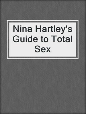 Nina Hartley's Guide to Total Sex