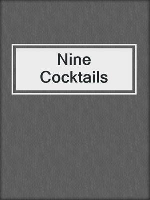 cover image of Nine Cocktails