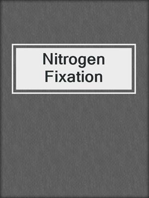 Nitrogen Fixation