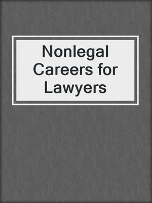 cover image of Nonlegal Careers for Lawyers