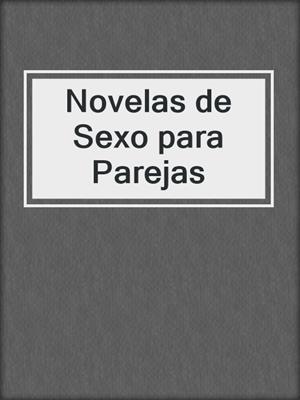 cover image of Novelas de Sexo para Parejas