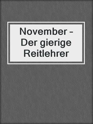 November – Der gierige Reitlehrer