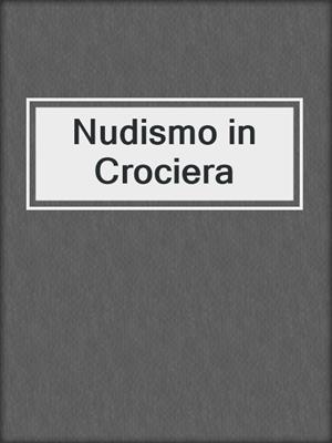 cover image of Nudismo in Crociera
