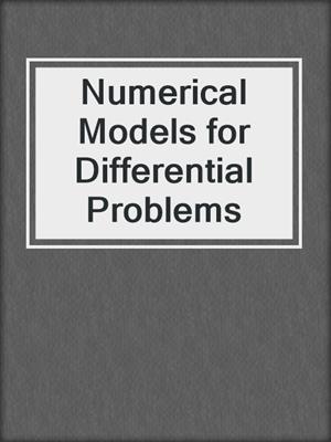 Numerical Models for Differential Problems