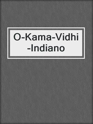 cover image of O-Kama-Vidhi-Indiano