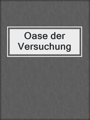cover image of Oase der Versuchung