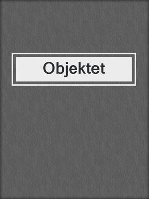 cover image of Objektet