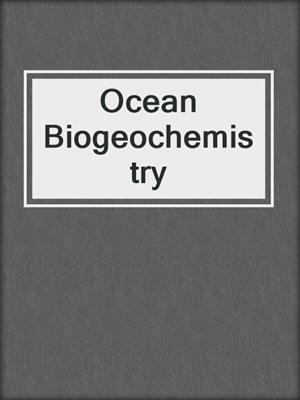 Ocean Biogeochemistry