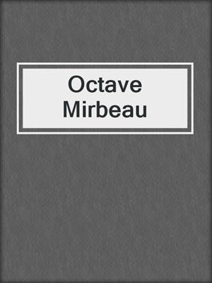 cover image of Octave Mirbeau