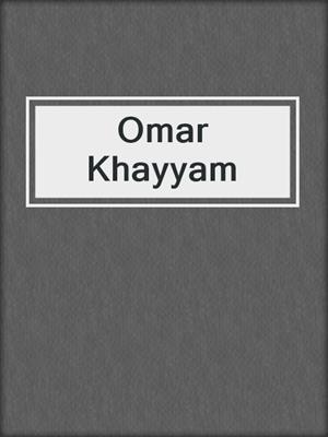 cover image of Omar Khayyam