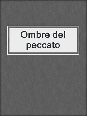 cover image of Ombre del peccato