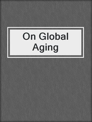 On Global Aging