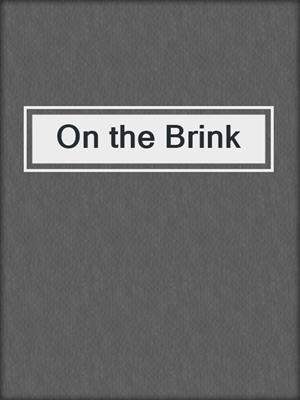 cover image of On the Brink