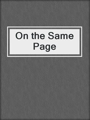 cover image of On the Same Page