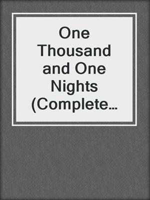 cover image of One Thousand and One Nights (Complete Annotated Edition)