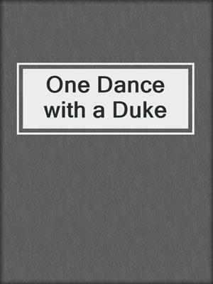 One Dance with a Duke