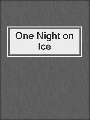 One Night on Ice