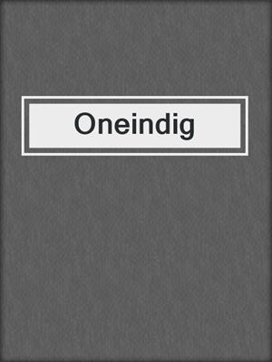 cover image of Oneindig