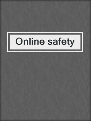 Online safety
