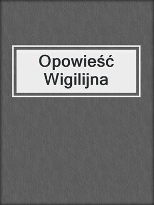 cover image of Opowieść Wigilijna