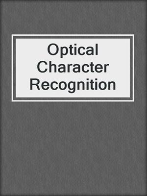 Optical Character Recognition
