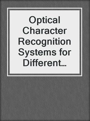 Optical Character Recognition Systems for Different Languages with Soft Computing
