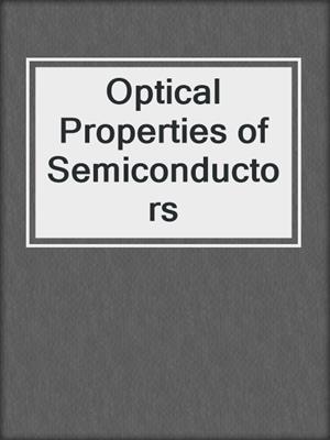 Optical Properties of Semiconductors