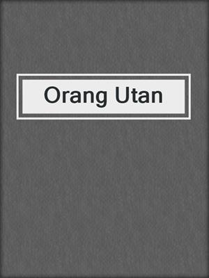Orang Utan